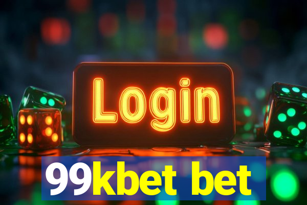 99kbet bet